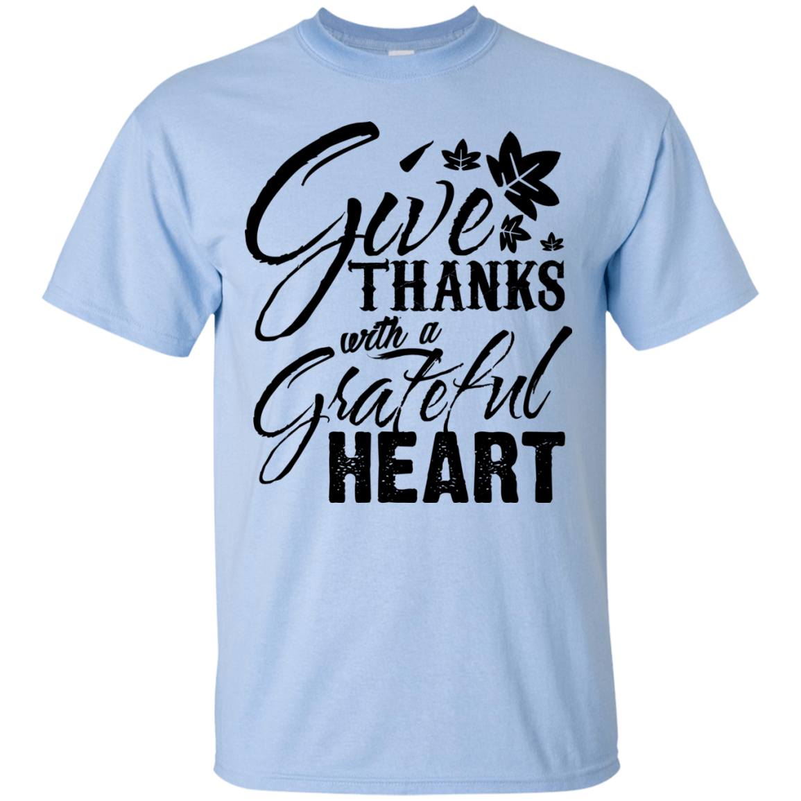 Cool Give Thanks With a Grateful Heart Ultra Cotton T-Shirt - DNA Trends