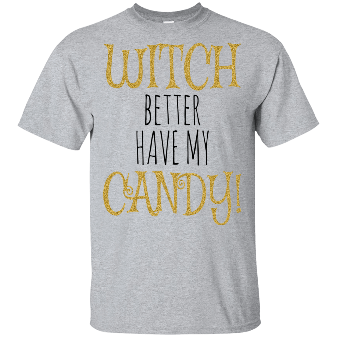 Witch Better Have My Candy T-Shirt Halloween Tees (Boys) - DNA Trends