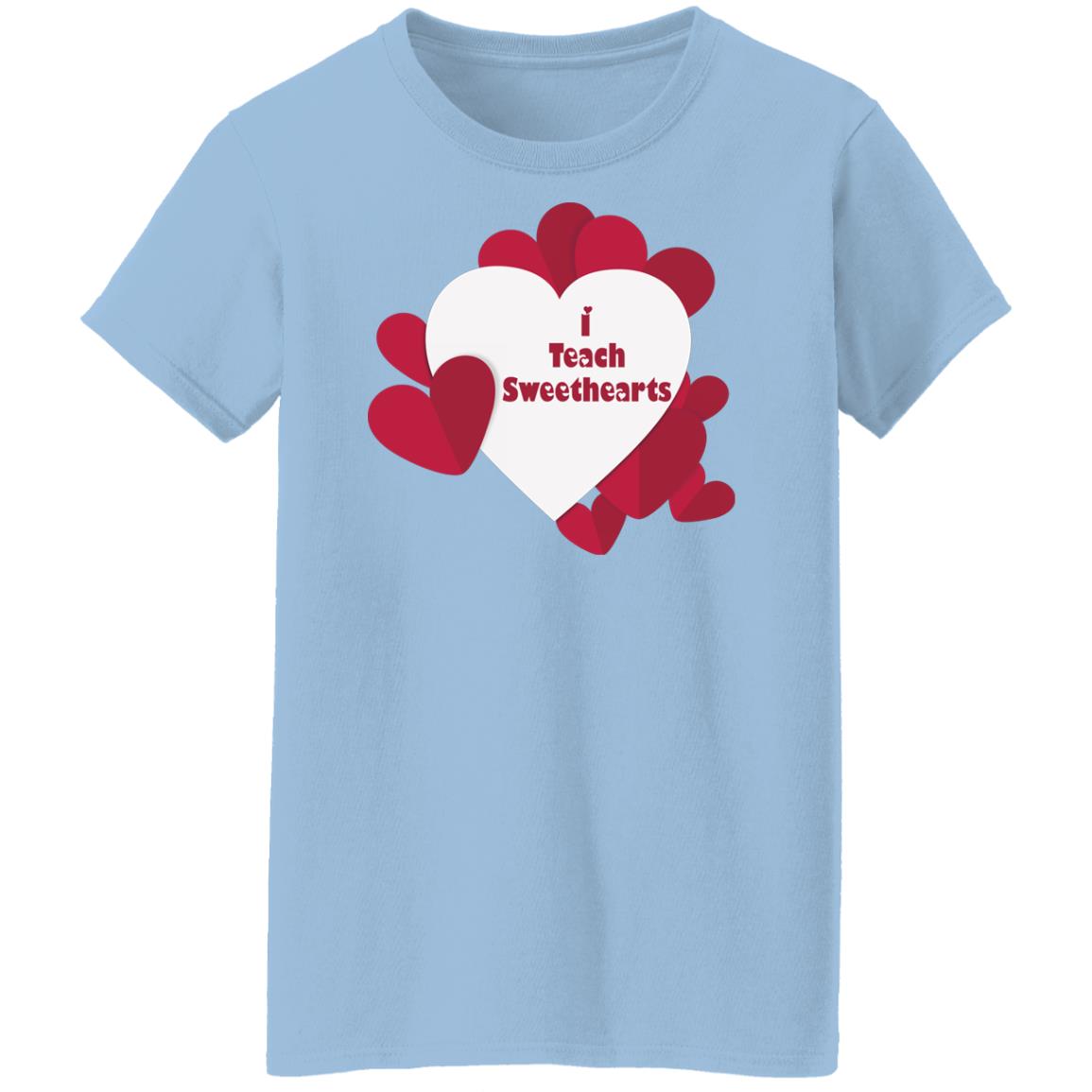 I Teach Sweethearts  Teacher Valentine  Ladies'  T-Shirt