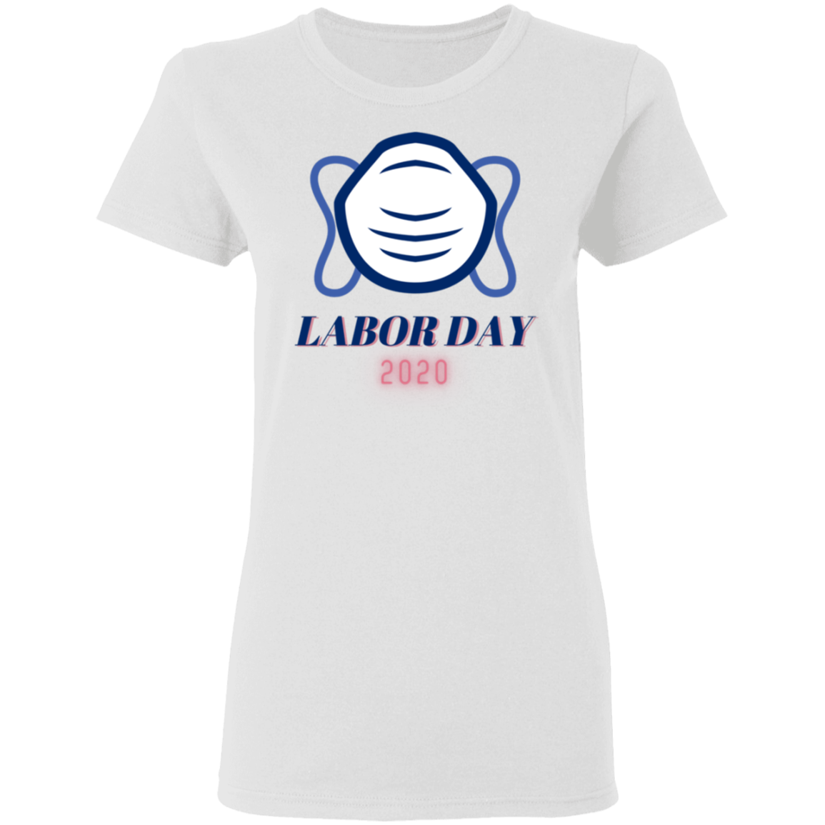 Labor Day 2020 Ladies T-Shirt - DNA Trends