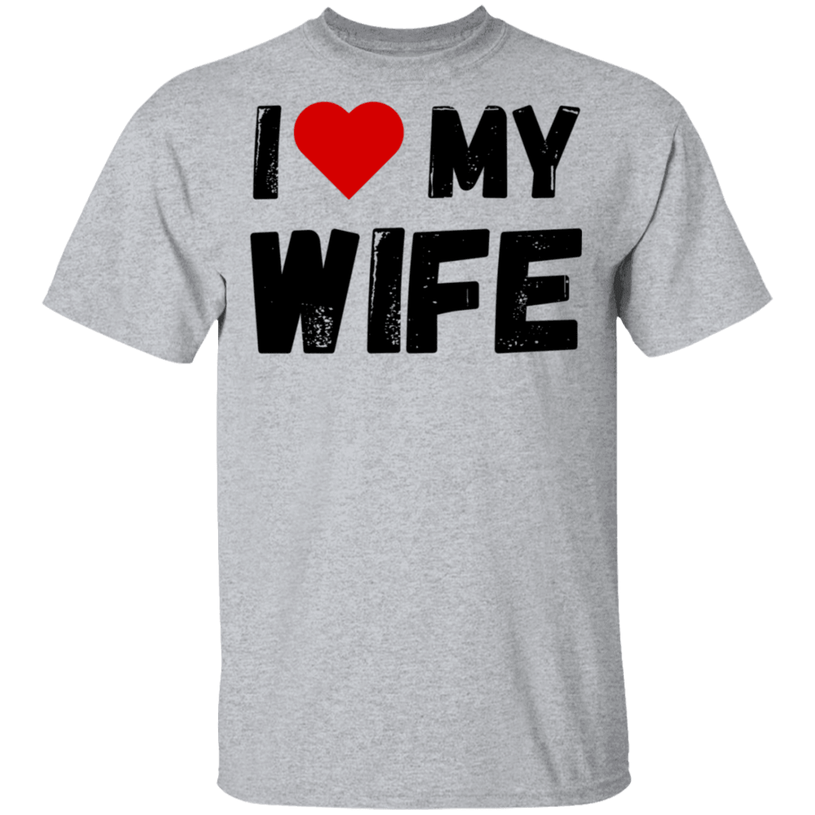 I Love My Wife Men's Wife Appreciation Day T-Shirt - DNA Trends