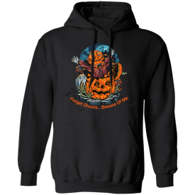 Spooky Yard Halloween Costume Pullover Hoodie , Forget Ghosts... Beware Of Me Custom Design - DNA Trends