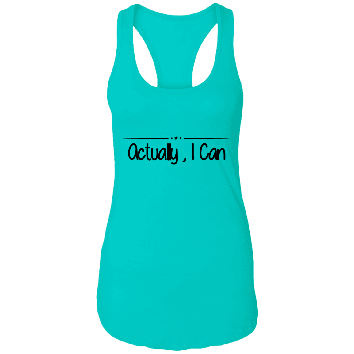 Actually, I Can Ladies Ideal Racerback Tank - - Motivational Tank - DNA Trends