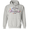 This is What I'm Thankful for  Pullover Hoodie - DNA Trends