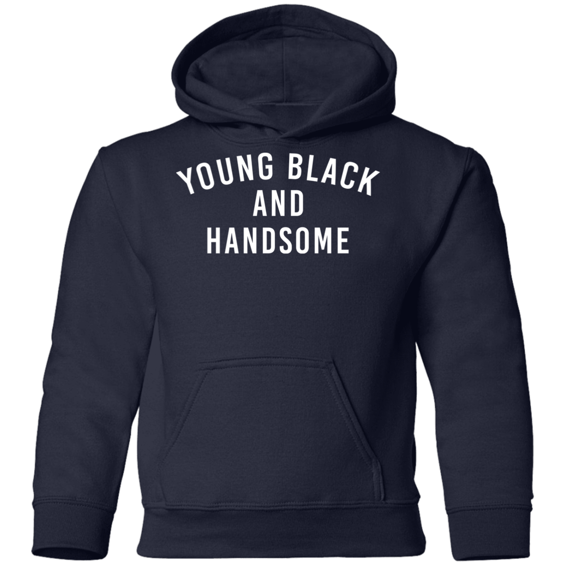 Young Black and Handsome  Youth Pullover Hoodie - DNA Trends