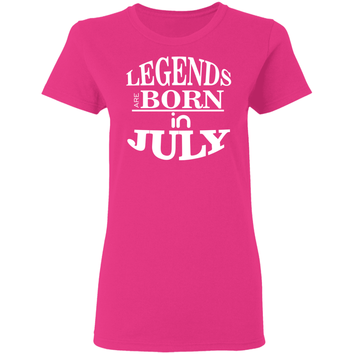Legends are Born in July Ladies' T-Shirt - DNA Trends