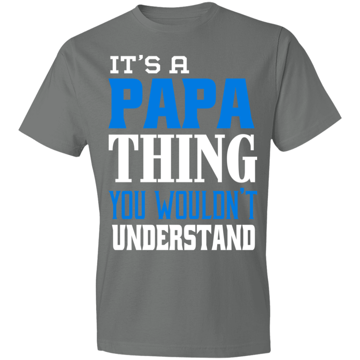 It's A Papa Thing T-Shirt - DNA Trends
