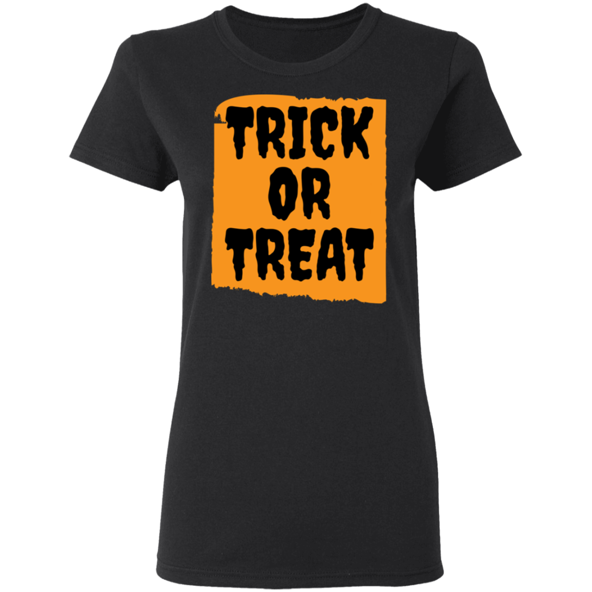 Trick or Treat Halloween Ladies'  T-Shirt - DNA Trends
