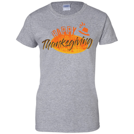 Happy Thanksgiving Gildan Ladies' 100% Cotton T-Shirt - DNA Trends