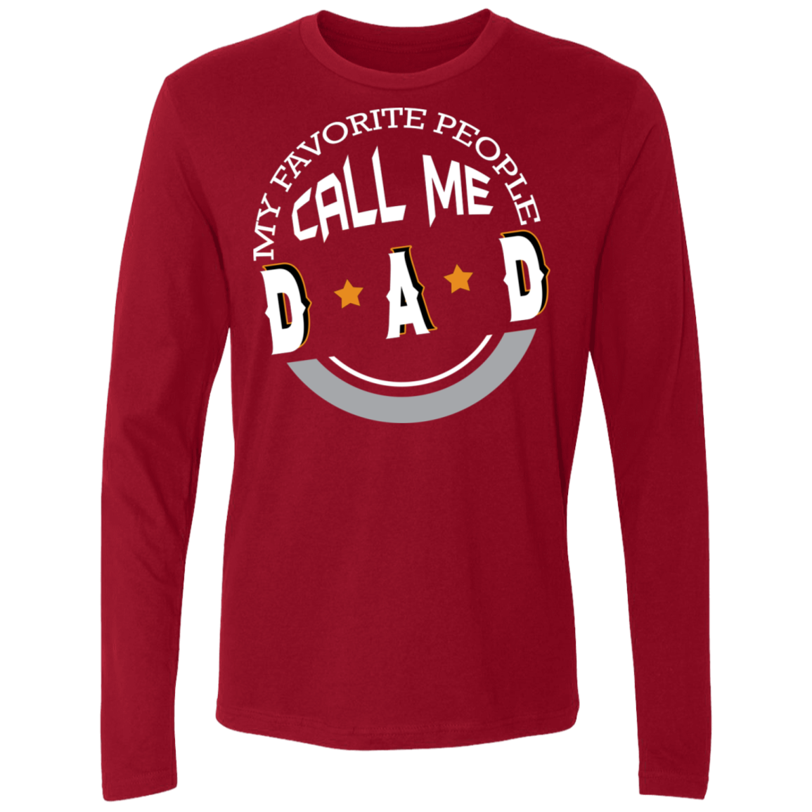 My Favorite People Call Me Dad Premium LS - DNA Trends