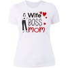 Wife , Boss , Mom  Ladies'  NL T-Shirt - DNA Trends