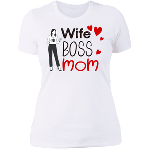 Wife , Boss , Mom  Ladies'  NL T-Shirt - DNA Trends