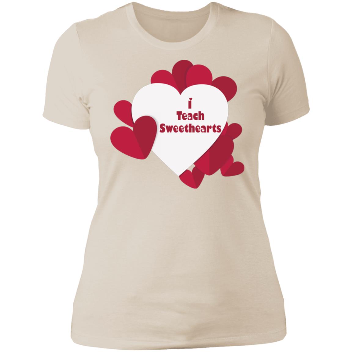I Teach Sweethearts  Teacher Valentine  Ladies' T-Shirt