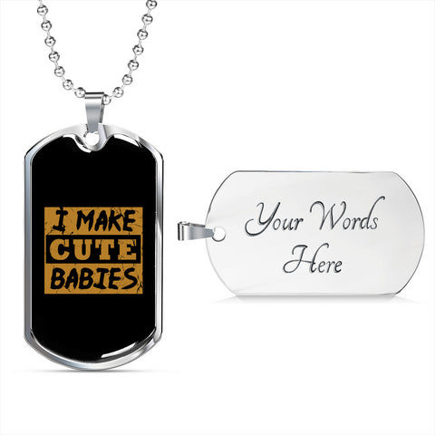 I Make Cute Babies Father's Day Necklace - DNA Trends