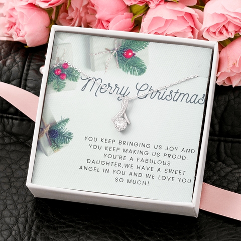 Christmas Gift To Daughter; ALLURING BEAUTY necklace - You Keep Bringing Us Joy Message Card