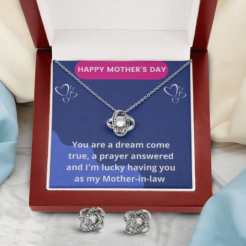 Gift To Mother-in-Law : Love Knot Earrings and Necklace, Mother&#39;s Day Message Card, You Are A Dream  Come True