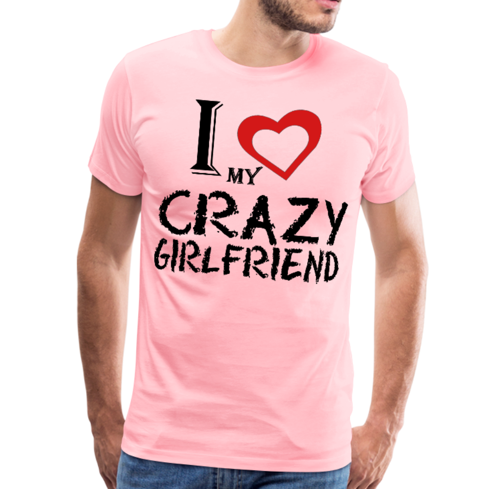 I Love my Crazy GF Men's Premium T-Shirt - DNA Trends