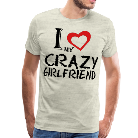 Image of I Love my Crazy GF Men's Premium T-Shirt - DNA Trends